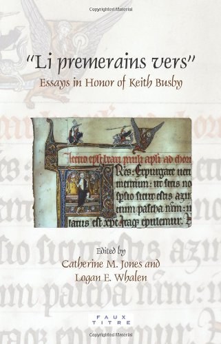 "Li premerains vers": Essays in Honor of Keith Busby