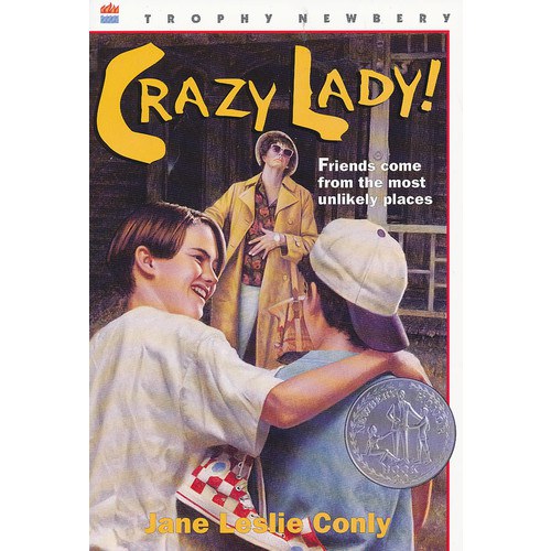Crazy Lady! (Newbery Hornor)疯狂的女士(纽伯瑞银奖)
